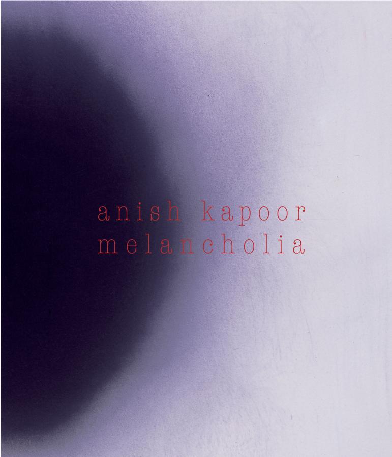 MACS - Catalogue - Anish Kapoor. Melancholia